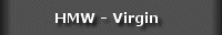 Our Products - HMW - Virgin