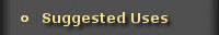 Suggested Uses